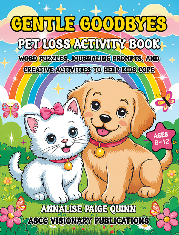 gentle goodbyes pet loss activity book by annalise paige quinn